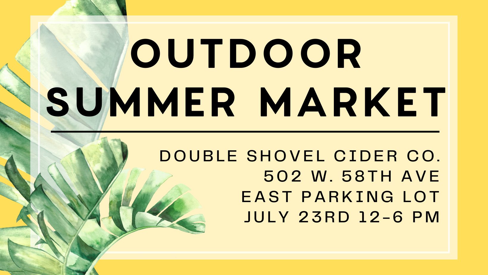 Outdoor Summer Market @ Double Shovel Cider Co