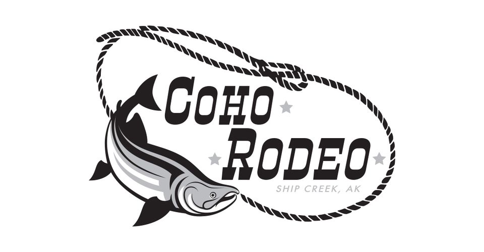 Coho Rodeo - 3rd Annual Ship Creek Silver Salmon Derby