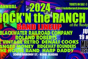 Rock'n the Ranch Music Festival in Kenai (July 19th & 20th)