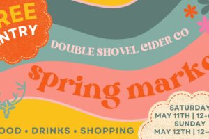 Double Shovel Cider Co - Spring Market - Sunday