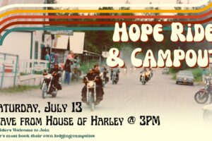 Hope Motorcycle Group Ride and Campout (Jul 13th-14th)
